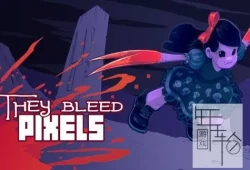 switch游戏《流血像素 They Bleed Pixels》英文版nsp/xci整合版下载【含20.07.15a补丁】