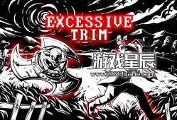 switch游戏《过度修剪 Excessive Trim》英文版nsp下载